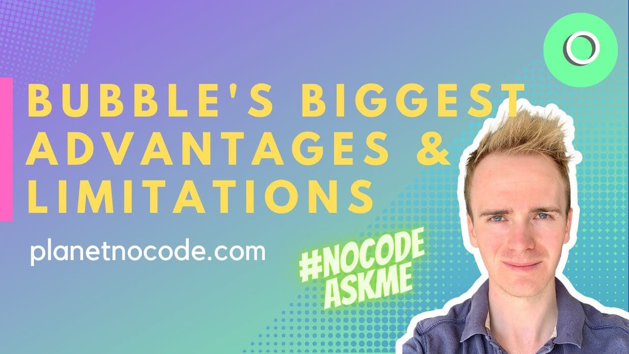 Bubble.io's Biggest Advantages & Limitations featured image